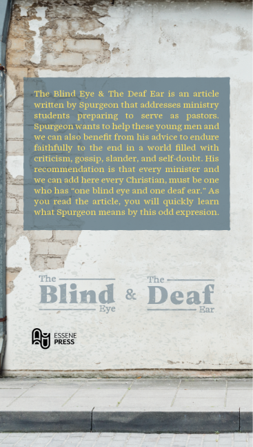 The Blind Eye & the Deaf Ear