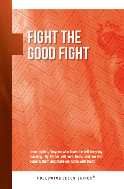 Fight the Good Fight