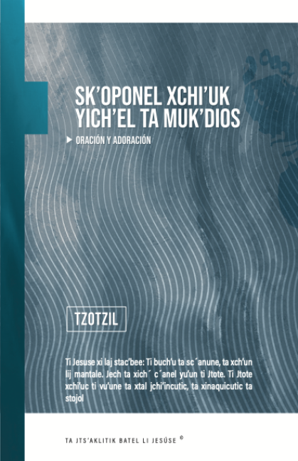 Oración y Adoración Tzotzil