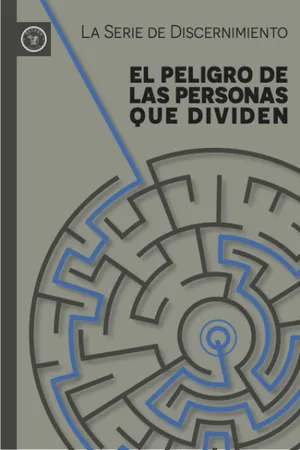 Front cover of El Peligro de las Personas que Dividen